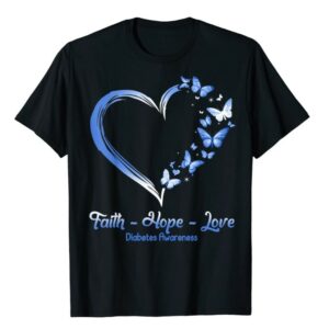 Faith Hope Love Diabetes Awareness Heart Butterfly T-Shirt