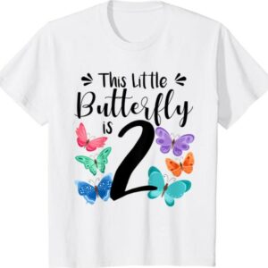 The Little Butterfly Is 2 T-shirt - Butterfly 2nd Birthday Gift